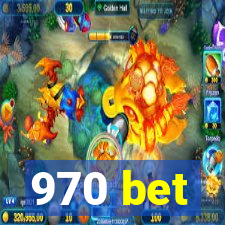 970 bet